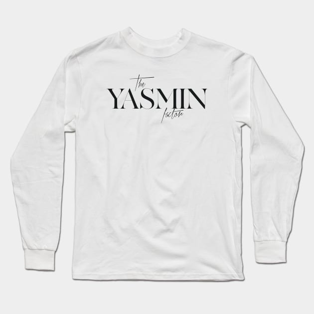 The Yasmin Factor Long Sleeve T-Shirt by TheXFactor